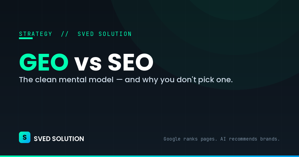 GEO vs SEO: A Clean Mental Model (And Why You Don't Pick One)
